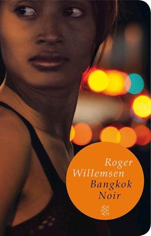 Cover for Roger Willemsen · Fischer TB.51179 Willemsen.Bangkok Noir (Book)