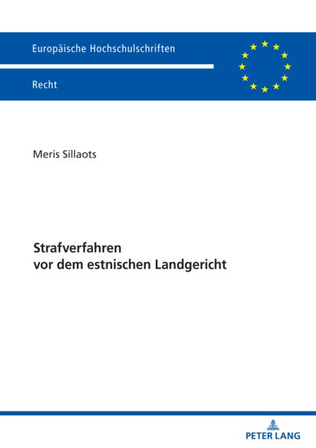 Cover for Meris Sillaots · Strafverfahren VOR Dem Estnischen Landgericht : 6801 (Paperback Book) [New ed edition] (2024)