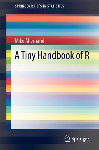 Cover for Mike Allerhand · A Tiny Handbook of R - SpringerBriefs in Statistics (Paperback Book) (2011)