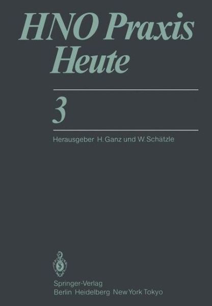 Cover for K Burian · Hno Praxis Heute - Hno Praxis Heute  (Abgeschlossen) (Paperback Book) [Softcover Reprint of the Original 1st Ed. 1983 edition] (2011)