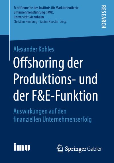 Cover for Kohles · Offshoring der Produktions und der F E Funktion (Book) [1. Aufl. 2019 edition] (2019)