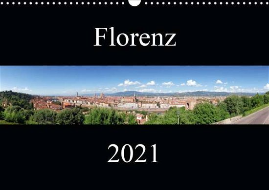 Cover for Gann · Florenz (Wandkalender 2021 DIN A3 (Book)