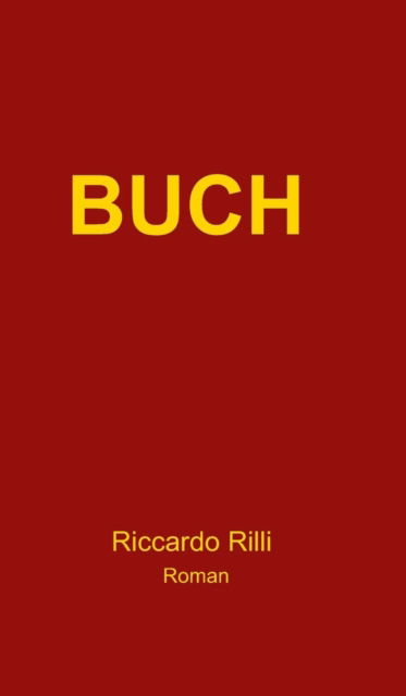 Cover for Riccardo Rilli · Buch (Hardcover Book) (2015)