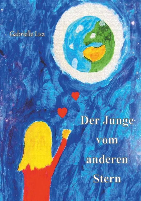 Cover for Luz · Der Junge vom anderen Stern (Buch)