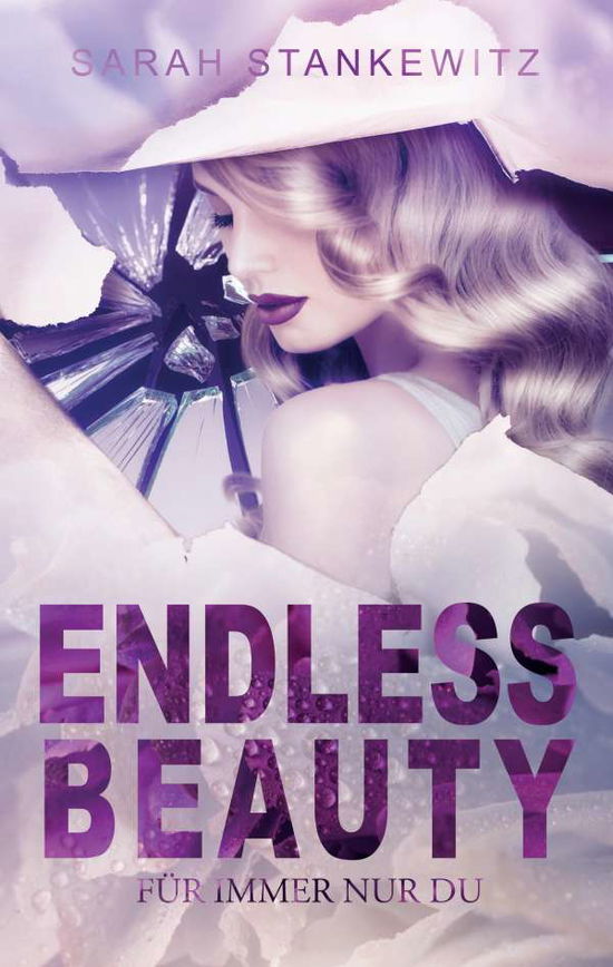 Cover for Stankewitz · Endless Beauty (Book)