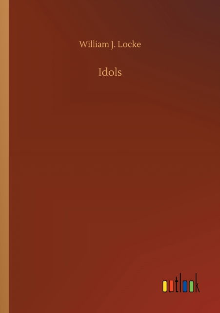 Cover for William J Locke · Idols (Paperback Book) (2020)