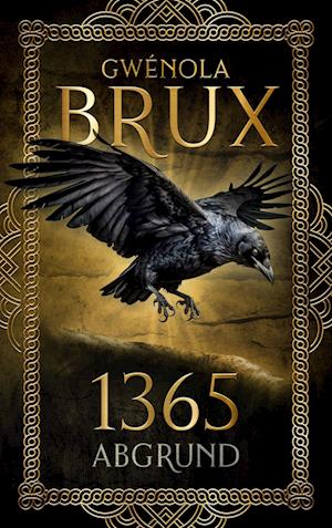 Cover for Gwénola Brux · 1365. Abgrund (Book) (2024)