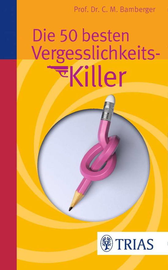 Cover for Bamberger · Die 50 besten Vergesslichkeit (Book)