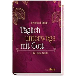 Cover for Reinhold Ruthe · Täglich unterwegs mit Gott (Hardcover Book) (2021)