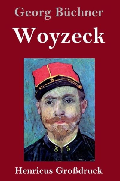 Cover for Georg Büchner · Woyzeck (Grossdruck) (Inbunden Bok) (2019)