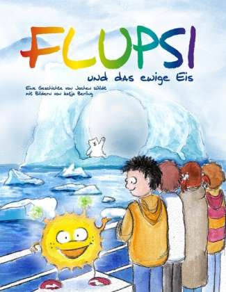 Cover for Wildt · Flupsi und das ewige Eis (Book)