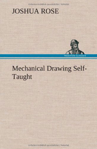 Cover for Joshua Rose · Mechanical Drawing Self-taught (Inbunden Bok) (2012)