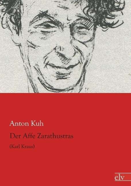 Cover for Kuh · Der Affe Zarathustras (Bok)