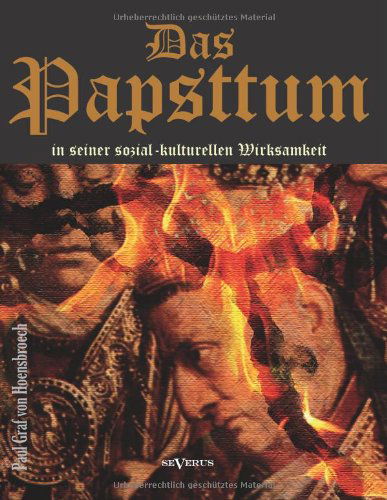 Cover for Paul Von Hoensbroesch · Das Papsttum in Seiner Sozial-kulturellen Wirksamkeit (Paperback Book) [German edition] (2013)