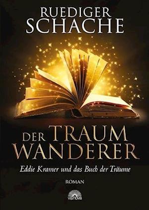 Cover for Ruediger Schache · Schache:der Traumwanderer (Book)