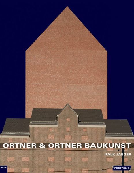 Cover for Falk Jaeger · Ortner &amp; Ortner Baukunst (Paperback Book) (2016)