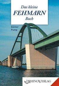 Kleines Fehmarn Buch - Pump - Books -  - 9783955600792 - 