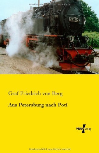 Cover for Graf Friedrich Von Berg · Aus Petersburg nach Poti (Paperback Bog) [German edition] (2019)