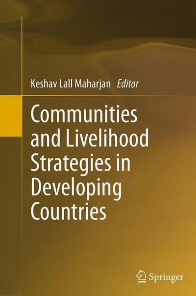 Communities and Livelihood Strategies in Developing Countries - - Books - Springer Verlag, Japan - 9784431563792 - August 23, 2016