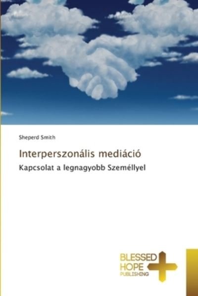 Cover for Smith · Interperszonális mediáció (N/A) (2021)