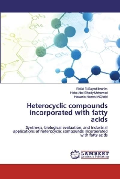 Cover for Ibrahim · Heterocyclic compounds incorpor (Book) (2020)