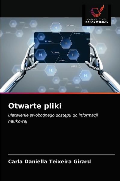 Cover for Carla Daniella Teixeira Girard · Otwarte pliki (Paperback Book) (2020)
