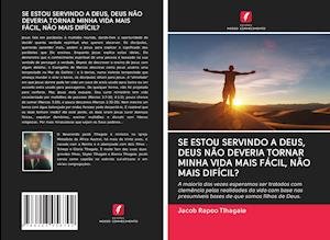 Cover for Tlhagale · Se Estou Servindo a Deus, Deus (Book)