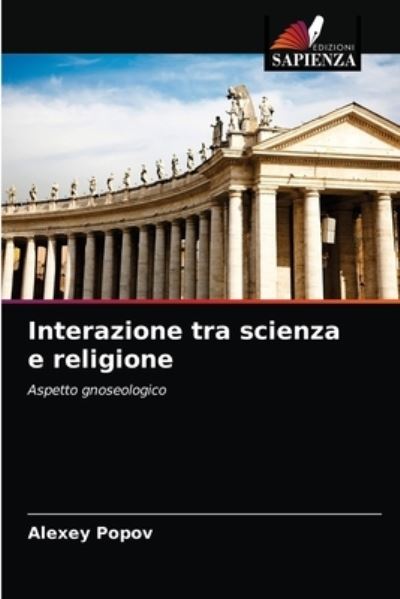 Cover for Alexey Popov · Interazione tra scienza e religione (Paperback Book) (2021)
