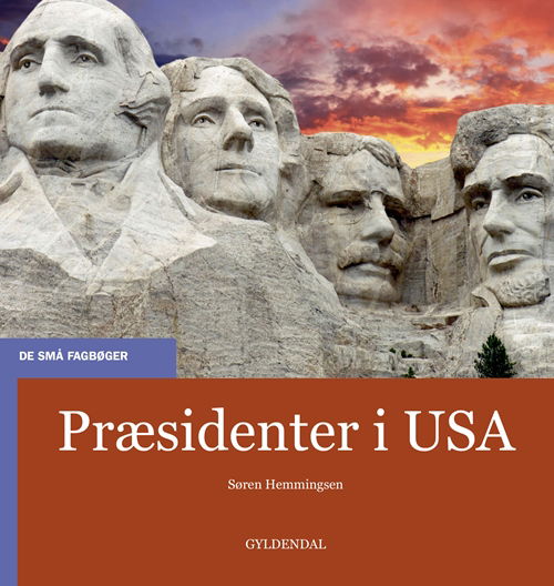 Cover for Søren Hemmingsen · De små fagbøger: Præsidenter i USA (Sewn Spine Book) [1th edição] (2019)