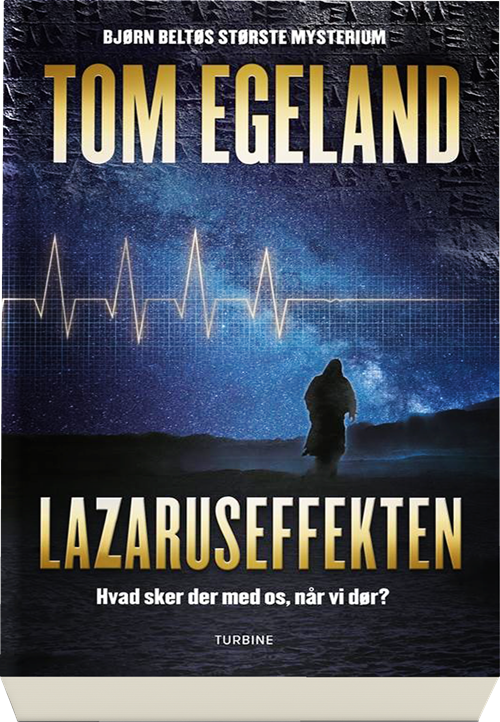 Cover for Tom Egeland · Lazaruseffekten (Bound Book) [1.º edición] (2019)