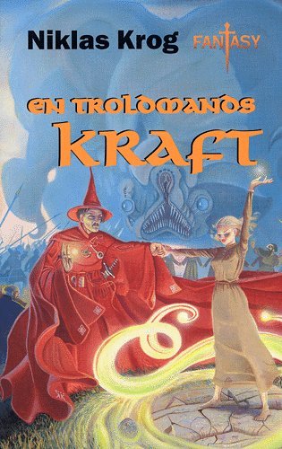 Cover for Niklas Krog · En troldmands kraft (Hæftet bog) [2. udgave] (2004)