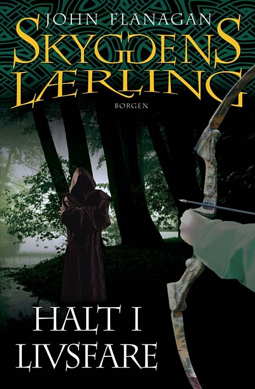 Cover for John Flanagan · Skyggens lærling: Skyggens lærling 9 - Halt i livsfare (Hæftet bog) [1. udgave] (2010)