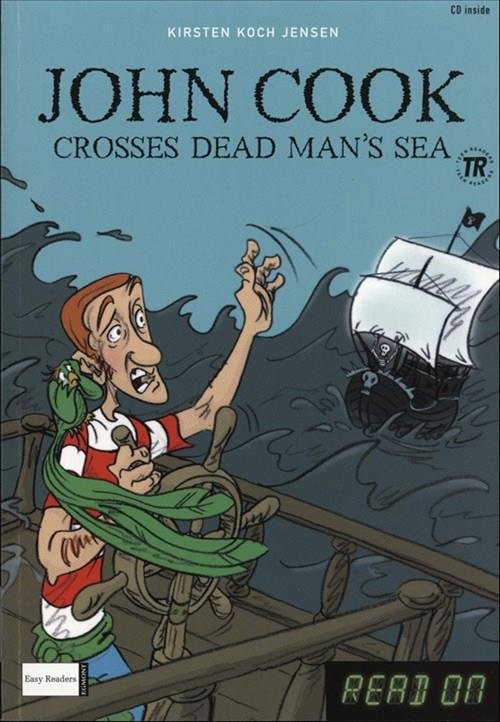 Cover for Kirsten Koch Jensen · Teen Readers: John Cook crosses dead Man's Sea / John Cook Makes Chilli Sauce, Read On,TR 1 (Heftet bok) [1. utgave] (2007)