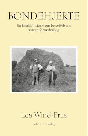 Cover for Lea Wind-Friis · Bondehjerte (Sewn Spine Book) [1st edition] (2024)