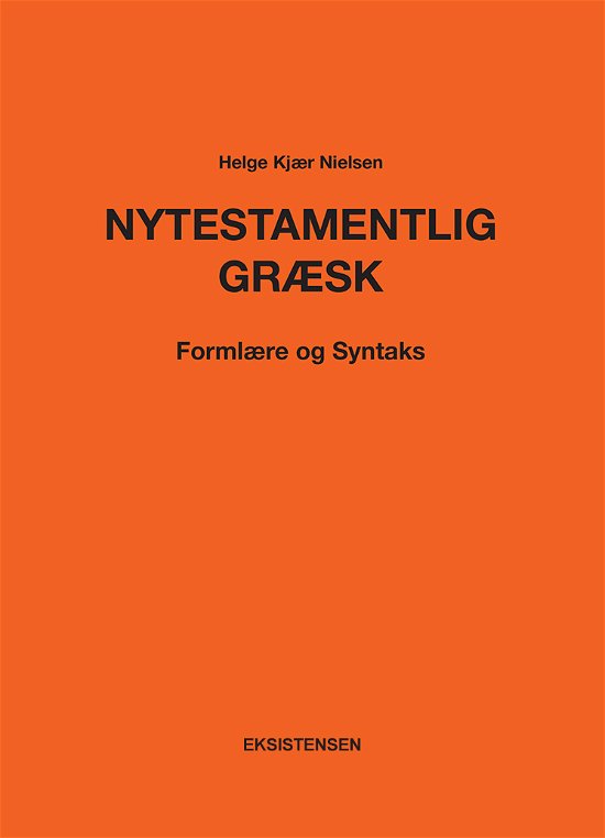 Cover for Helge Kjær Nielsen · Nytestamentlig græsk (Sewn Spine Book) [2th edição] (2018)