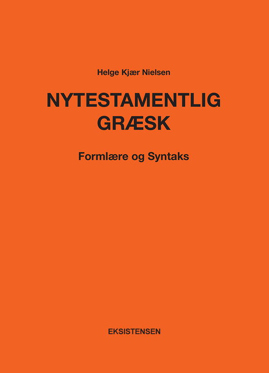 Cover for Helge Kjær Nielsen · Nytestamentlig græsk (Sewn Spine Book) [2. Painos] (2018)