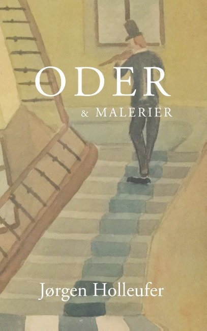 Cover for Jørgen Holleufer · Oder og Malerier (Taschenbuch) [1. Ausgabe] (2018)