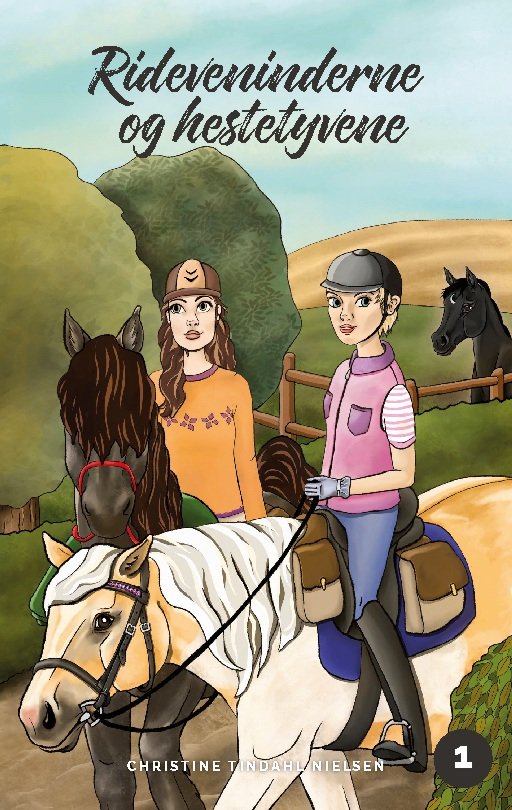 Cover for Christine Tindahl Nielsen; Christine Tindahl Nielsen · Rideveninderne og hestetyvene (Paperback Book) [1er édition] (2023)