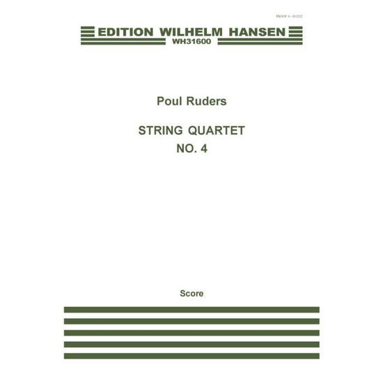 Cover for Poul Ruders · Poul Ruders: String Quartet No.4 (Score) (Partitur) (2015)