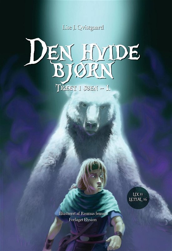 Cover for Lise J. Qvistgaard · Træet i søen: Den hvide Bjørn (Gebundenes Buch) [1. Ausgabe] (2014)