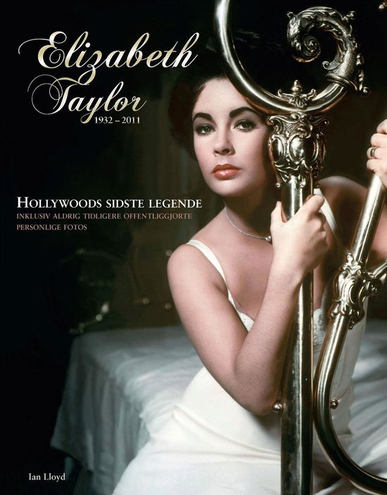 Elizabeth Taylor 1932-2011 - Ian Lloyd - Books - Buster Nordic - 9788791971792 - October 10, 2011