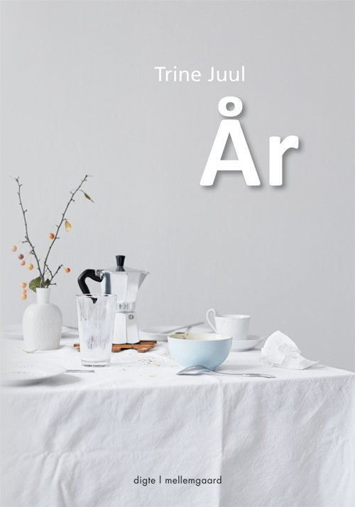 Cover for Trine Juul · År (Sewn Spine Book) [1.º edición] (2013)
