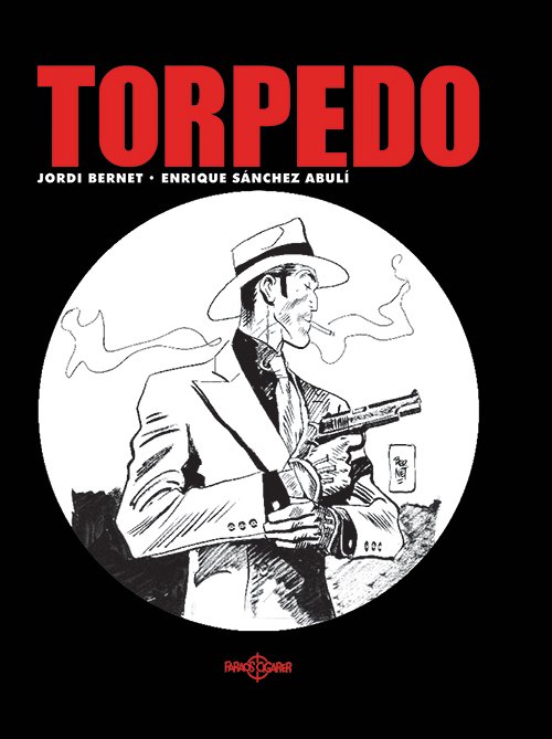 Cover for Enrique Sanchez Abuli · Torpedo 1936: Torpedo 1936, bind 2 (Gebundesens Buch) [1. Ausgabe] (2018)
