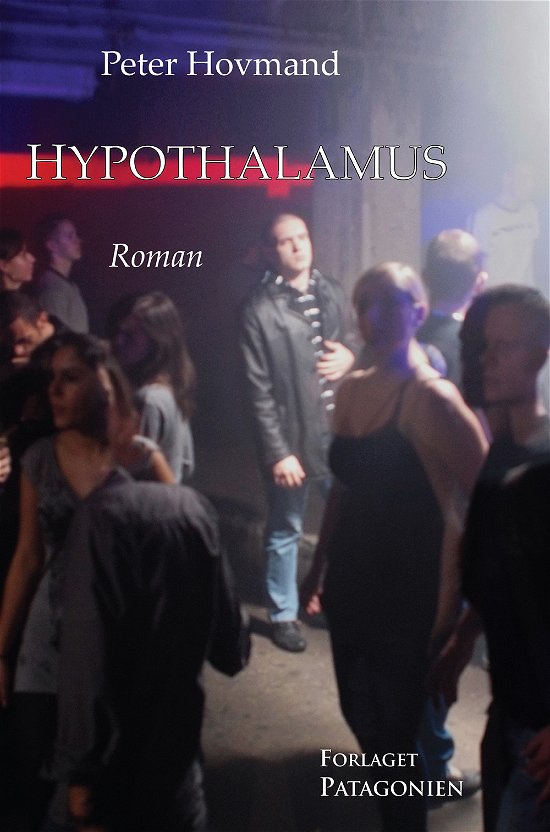 Cover for Peter Hovmand · Hypothalamus (Sewn Spine Book) [1th edição] (2022)