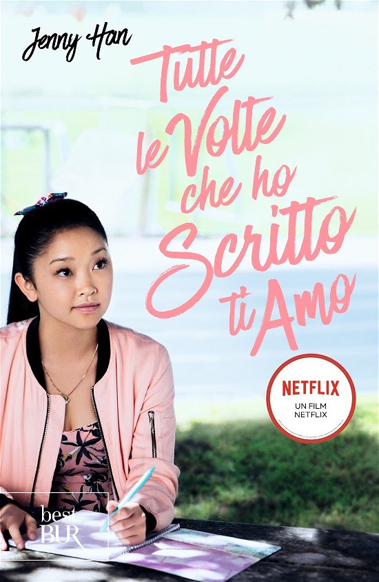 Cover for Jenny Han · Tutte Le Volte Che Ho Scritto Ti Amo (Bok)