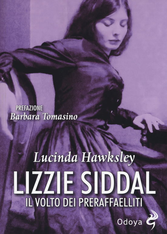 Lizzie Siddal. Il Volto Dei Preraffaelliti - Lucinda Hawksley - Książki -  - 9788862884792 - 