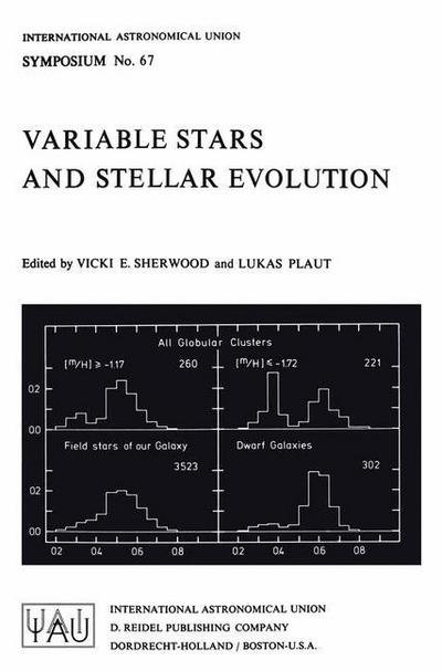 Cover for International Astronomical Union · Variable Stars and Stellar Evolution - International Astronomical Union Symposia (Closed) (Paperback Book) [Softcover Reprint of the Original 1st Ed. 1975 edition] (1975)