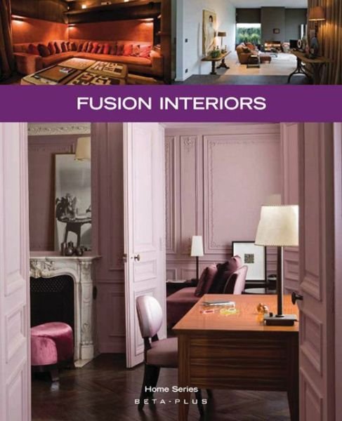 Cover for Wim Pauwels · Fusion Interiors - Home Series (Paperback Book) (2010)