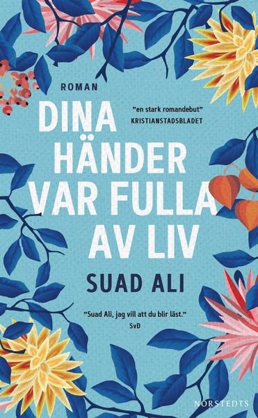 Cover for Suad Ali · Dina händer var fulla av liv (Paperback Book) (2021)