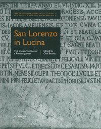 Cover for Olof Brandt · San Lorenzo in Lucina The transformations of a Roman quarter (Hardcover Book) (2012)